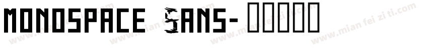 monospace Sans字体转换